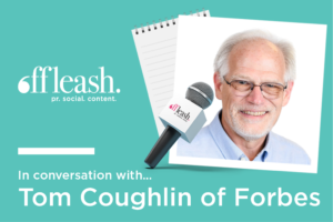 Offleash_Blog_Q&A_Tom_Coughlin_Forbes_Blog