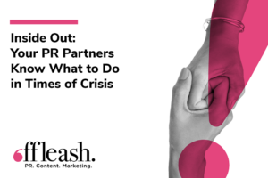 PR Partners Know What to Do in Times of Crisis--R4_Blog